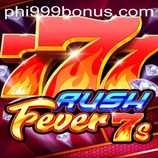 RushFever7s: A Thrilling Adventure into the World of Virtual Gaming