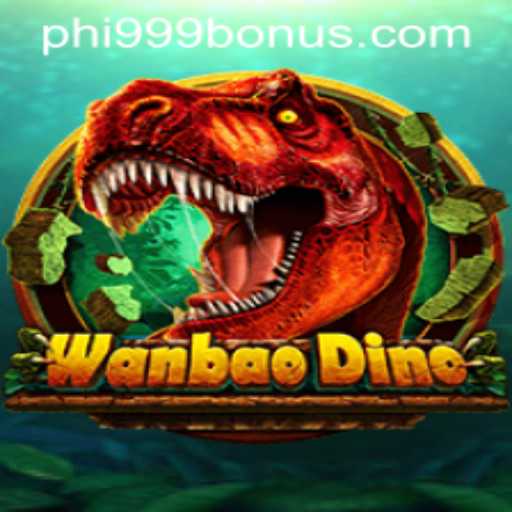 Exploring WanBaoDino: An Adventure in the World of phi999